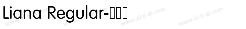Liana Regular字体转换